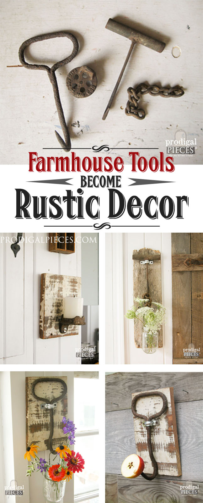Rusty old farmhouse tools are perfect paired with reclaimed barn wood to make functional decor. Just grab a hanger, Ball jar, and a DIY attitude. by Prodigal Pieces www.prodigalpieces.com #prodigalpieces